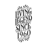 1960 cumpleaños de la leyenda, leyenda viva desde 1960 vector