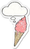 cartoon ice cream and thought bubble as a distressed worn sticker vector