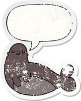 cartoon seal and speech bubble distressed sticker vector