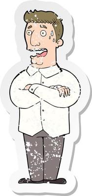 retro distressed sticker of a cartoon nervous man sweating