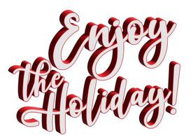 Enjoytheholiday 3D Reto Text with Red and white photo