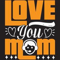 Love You Mom vector