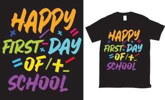 happy first day of school Vector typography design