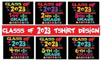 class of 2023 processing 1st to 6th grade tshirt design bundle vector