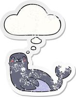 cartoon seal and thought bubble as a distressed worn sticker vector