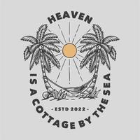 vintage slogan typography heaven is a cottage by the sea for t shirt design vector