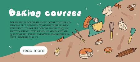 Baking classes and courses banner background. Culinary master class landing web page for website, poster, header. Vector illustration with doodle kitchen tools and desserts