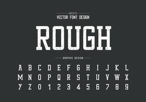 Texture font and grunge alphabet vector, Rough typeface and number design vector