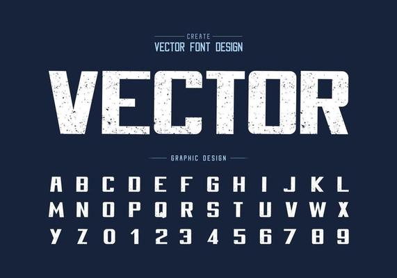 Texture font and bold alphabet vector, Rough writing typeface and number design