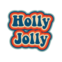 Holly Jolly. Inscription in groove style png