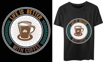 Life Is Better Vector Typography T-shirt Design
