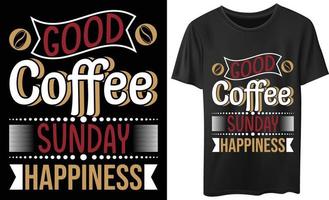 diseño de camiseta de vector de buen café de domingo
