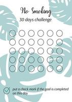 No smoking tracker. Personal 30 days challenge without cigarettes printable template. Healthy lifestyle habits tracker blank. Vector illustration of paper sheet for marking progress in month.