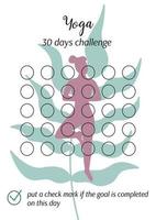 Yoga daily challenge. Personal 30 days tracker printable template. Vertical page A4 A5. Vector illustration of paper sheet for marking progress in month. Habits tracker blank