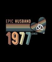 Epic Husband Since 1997 - Funny vintage 25th Wedding Anniversary T-shirt vector