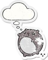 cartoon bear and thought bubble as a distressed worn sticker vector