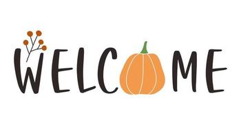 Welcome to the phrase branch and pumpkin. vector