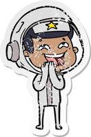 distressed sticker of a cartoon laughing astronaut vector