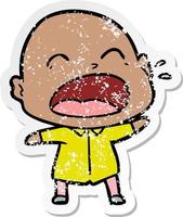 distressed sticker of a cartoon shouting bald man vector