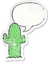 cartoon cactus and speech bubble distressed sticker vector