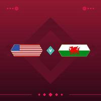 usa, wales world football 2022 match versus on red background. vector illustration