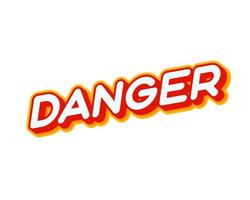 Danger 3D editable and isolated on white colourful text effect design vector. Text or inscriptions in English. The modern and creative design has red, orange, yellow colors. vector