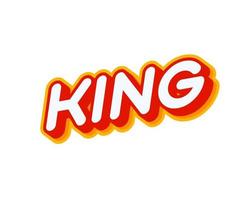 King. Crown, husband of queen phrase lettering isolated on white colourful text effect design vector. Text or inscriptions in English. The modern and creative design has red, orange, yellow colors. vector