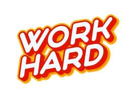 Work Hard phrase lettering isolated on white colourful text effect design vector. Text or inscriptions in English. The modern and creative design has red, orange, yellow colors. vector