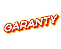 Garanty isolated on white colourful text effect design vector. Text or inscriptions in English. The modern and creative design has red, orange, yellow colors. vector