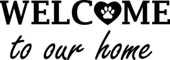 welcome home dog on white background. welcome to our home sign. flat style. vector