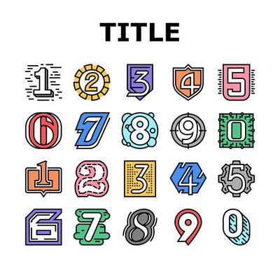 Numbers Numeral Title Collection Icons Set Vector