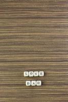 wooden text  for father day content close up image. photo