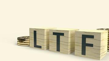 The ltf text on wooden cube and coins 3d rendering  for Business content. photo