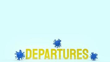 Departures yellow text and virus 3d rendering. photo
