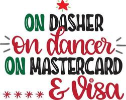 On Dasher On Dancer On Mastercard and Visa vector