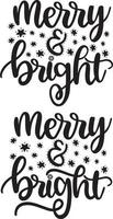 Merry and Bright 1 Christmas Vector file