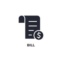 Vector sign of bill symbol is isolated on a white background. icon color editable.