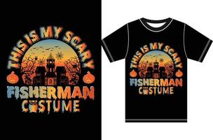 This Is My Scary Fisherman Costume. Happy Halloween. Halloween Party T-Shirt. Typography Halloween T-shirt. vector