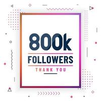 Thank you 800K followers, 800000 followers celebration modern colorful design. vector