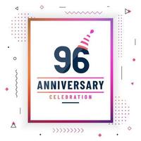 96 years anniversary greetings card, 96 anniversary celebration background free vector. vector