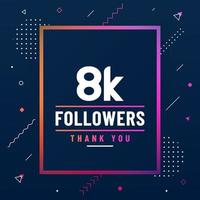 Thank you 8K followers, 8000 subscribers celebration modern colorful design. vector