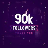 Thank you 90K followers, 90000 followers celebration modern colorful design. vector