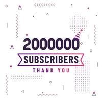 Thank you 2000000 subscribers, 2M subscribers celebration modern colorful design. vector