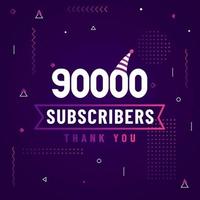 Thank you 90000 subscribers, 90K subscribers celebration modern colorful design. vector