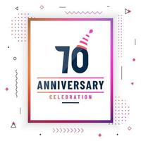 70 years anniversary greetings card, 70 anniversary celebration background free vector. vector