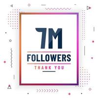 Thank you 7M followers, 7000000 followers celebration modern colorful design. vector