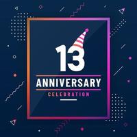 13 years anniversary greetings card, 13 anniversary celebration background free vector. vector