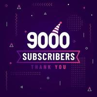 Thank you 9000 subscribers, 9K subscribers celebration modern colorful design. vector