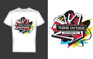 Think Outside Typography and colorful abstract T Shirt Design vector