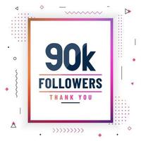 Thank you 90K followers, 90000 followers celebration modern colorful design. vector